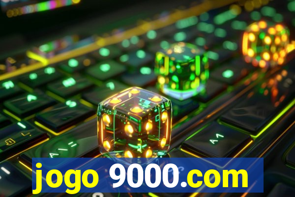 jogo 9000.com